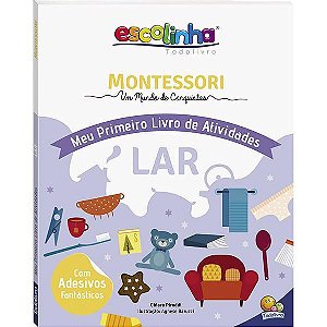 ESCOLINHA MONTESSORI MEU P LIVRO ATIVIDADES: LAR (ESCOLINHA)