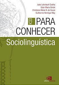 PARA CONHECER SOCIOLINGUÍSTICA