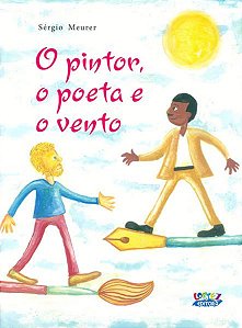 O PINTOR, O POETA E O VENTO
