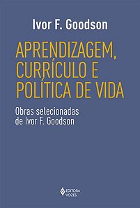 APRENDIZAGEM, CURRÍCULO E POLÍTICA DE VIDA