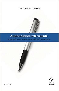 A UNIVERSIDADE REFORMANDA - 2ª EDIÇÃO
