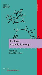 EVOLUÇÃO: O SENTIDO DA BIOLOGIA