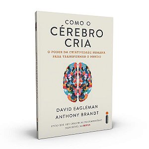 COMO O CÉREBRO CRIA