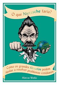 O QUE NIETZSCHE FARIA?