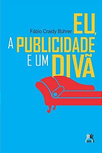 EU, A PUBLICIDADE E UM DIVÃ