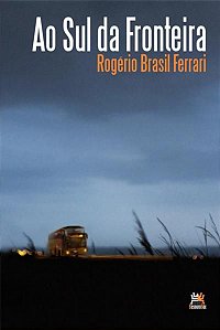 AO SUL DA FRONTEIRA