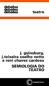 SEMIOLOGIA DO TEATRO - VOL. 138
