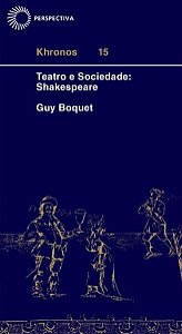 TEATRO E SOCIEDADE: SHAKESPEARE - VOL. 15