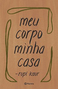 MEU CORPO MINHA CASA
