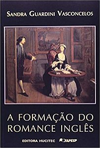 A FORMAÇÃO DO ROMANCE INGLÊS