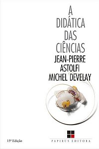 A DIDÁTICA DAS CIÊNCIAS