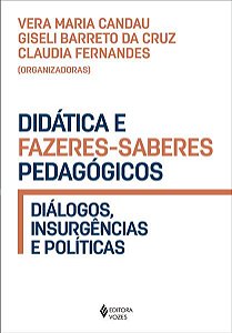 DIDÁTICA E FAZERES-SABERES PEDAGÓGICOS
