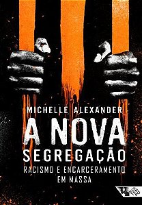 A NOVA SEGREGAÇÃO