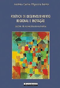 POLÍTICA DE DESENVOLVIMENTO REGIONAL E INOVAÇÃO