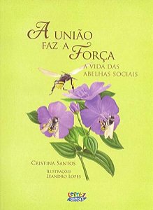A UNIÃO FAZ A FORÇA