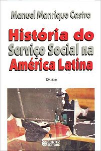 HISTÓRIA DO SERVIÇO SOCIAL NA AMÉRICA LATINA