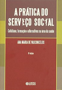 A PRÁTICA DO SERVIÇO SOCIAL