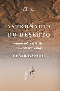 ASTRONAUTA DO DESERTO