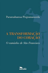 TRANSFORMAÇÃO DO CORAÇÃO