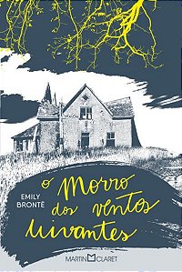 O MORRO DOS VENTOS UIVANTES