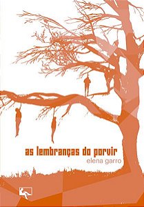 AS LEMBRANÇAS DO PORVIR