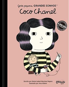 GENTE PEQUENA, GRANDES SONHOS. COCO CHANEL