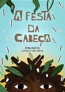 A FESTA DA CABEÇA