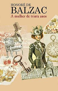 A MULHER DE TRINTA ANOS - VOL. 8