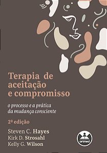 TERAPIA DE ACEITAÇÃO E COMPROMISSO