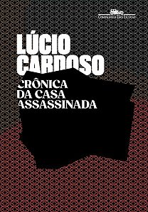 CRÔNICA DA CASA ASSASSINADA