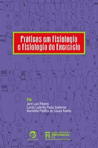 PRÁTICAS EM FISIOLOGIA E FISIOLOGIA DO EXERCÍCIO