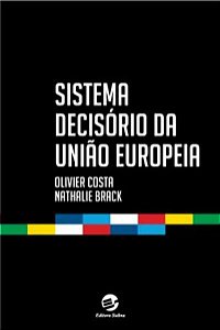 SISTEMA DECISÓRIO DA UNIÃO EUROPEIA