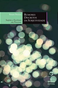 RUMORES DISCRETOS DA SUBJETIVIDADE