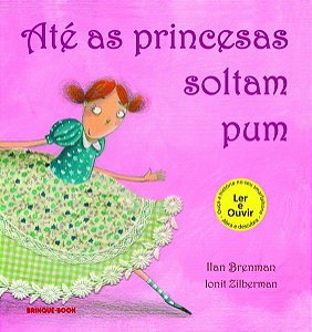 ATÉ AS PRINCESAS SOLTAM PUM