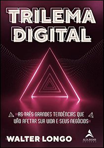 TRILEMA DIGITAL