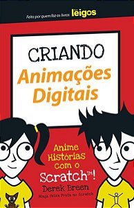 CRIANDO ANIMAÇÕES DIGITAIS PARA LEIGOS