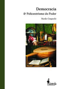 DEMOCRACIA E POLICENTRISMO DO PODER