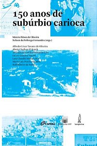 150 ANOS DE SUBÚRBIO CARIOCA