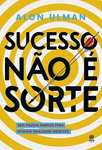 SUCESSO NÃO É SORTE