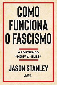 COMO FUNCIONA O FASCISMO