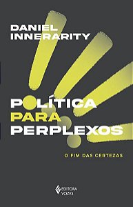 POLÍTICA PARA PERPLEXOS