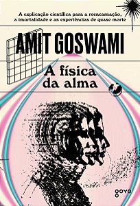 A FÍSICA DA ALMA