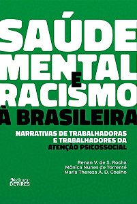 SAÚDE MENTAL E RACISMO À BRASILEIRA