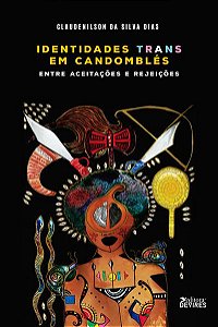 IDENTIDADES TRANS NO CANDOMBLÉ