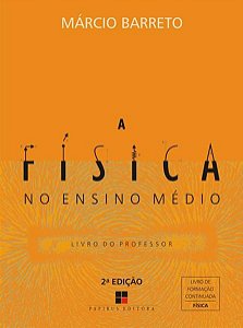 A FÍSICA NO ENSINO MÉDIO