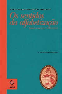 OS SENTIDOS DA ALFABETIZAÇÃO - 2ª EDIÇÃO