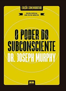 O PODER DO SUBCONSCIENTE (EDIÇÃO ESPECIAL E AMPLIADA)