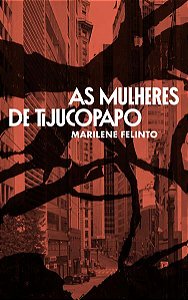AS MULHERES DE TIJUCOPAPO
