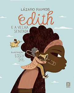 EDITH E A VELHA SENTADA