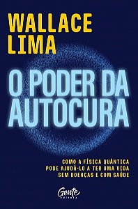 O PODER DA AUTOCURA